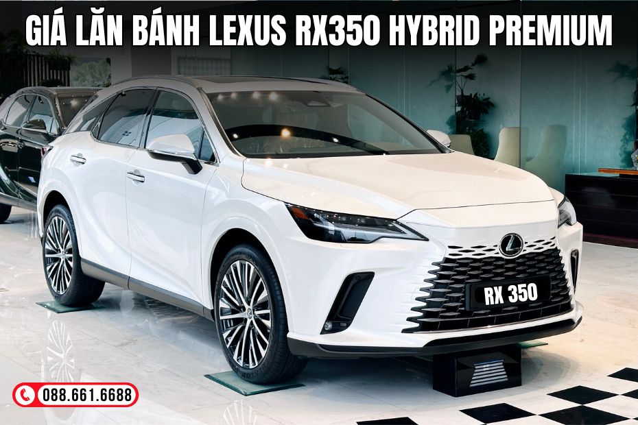 Giá lăn bánh Lexus RX350 Hybrid Premium